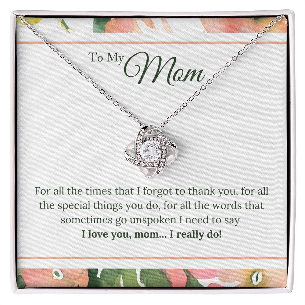 Gift for Mom "I Really Do" Necklace