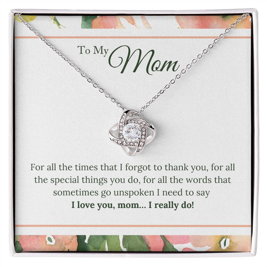 Gift for Mom "I Really Do" Necklace