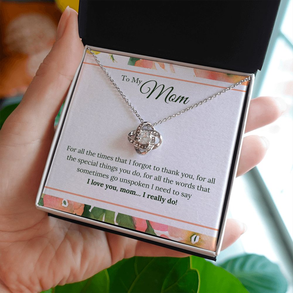Gift for Mom "I Really Do" Necklace