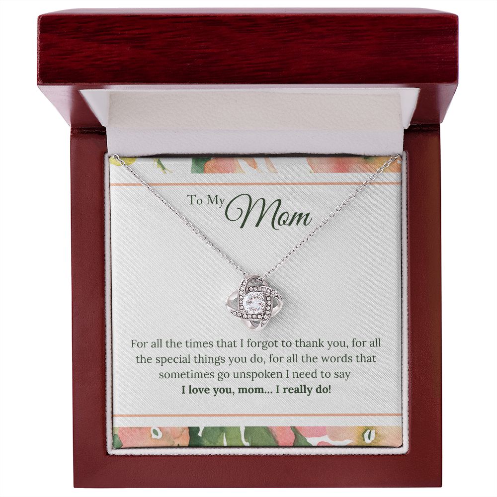 Gift for Mom "I Really Do" Necklace